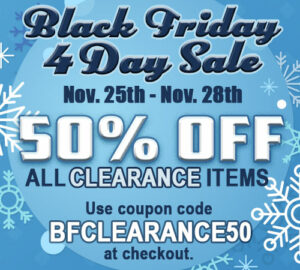 Black Friday 4 Day Sale - 50% Off ALL Clearance